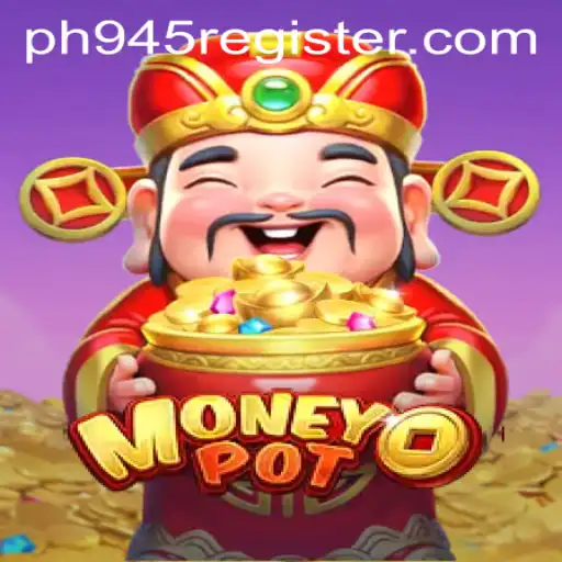 Unlock the Thrills of MoneyPot: A Comprehensive Guide to the Game and PH945.COM
