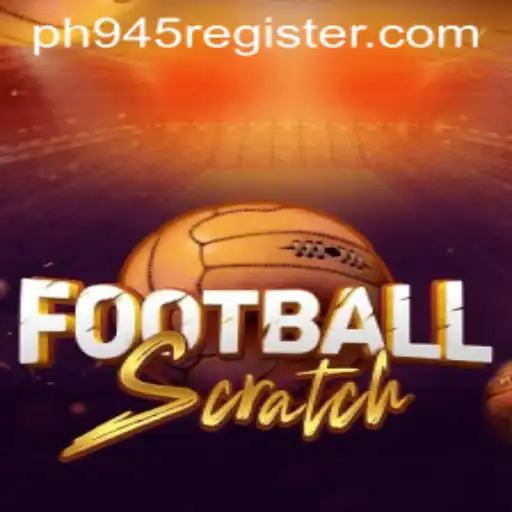 Exploring FootballScratch: The Exciting New Game with PH945.COM