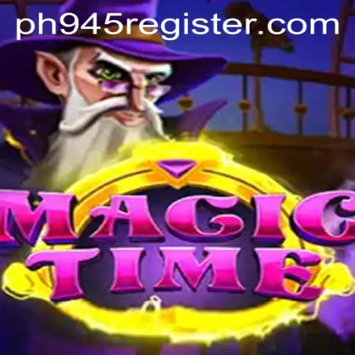 Dive Into the Magical World of MagicTime at PH945.COM